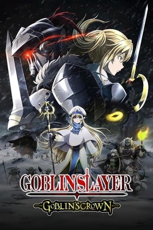 Goblin Slayer : Goblin's Crown VOSTFR