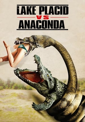 Lake Placid vs Anaconda