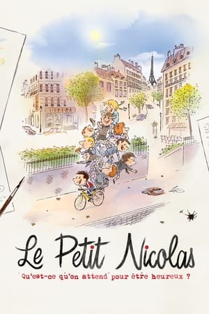 Le Petit Nicolas Qu'est-ce qu'on attend pour être heureux